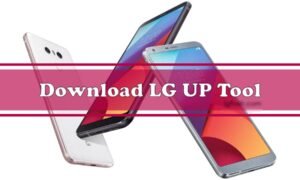 Download latest LGUP Tool