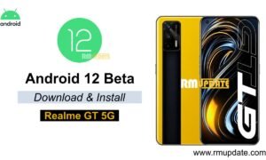 Realme GT 5G Android 12 Beta 1 now available