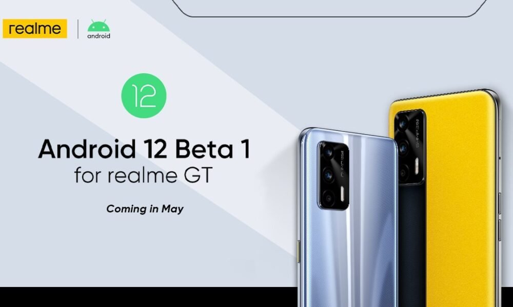 Realme GT Android 12 Beta 1