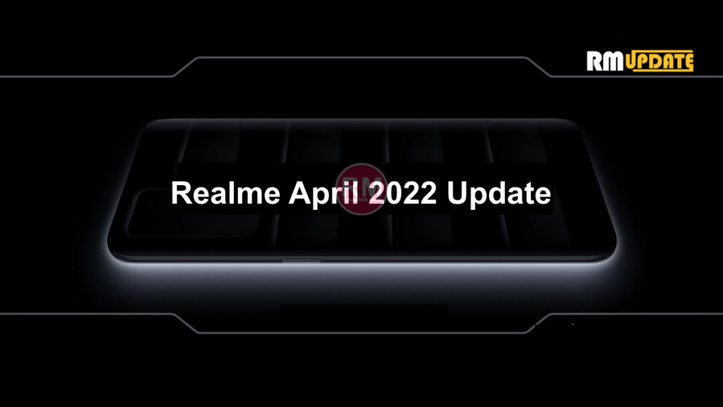 Realme April Update