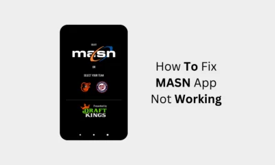MASN App Not Working, How To Fix It?