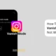 Instagram Vanish Mode Not Working, How To Fix?