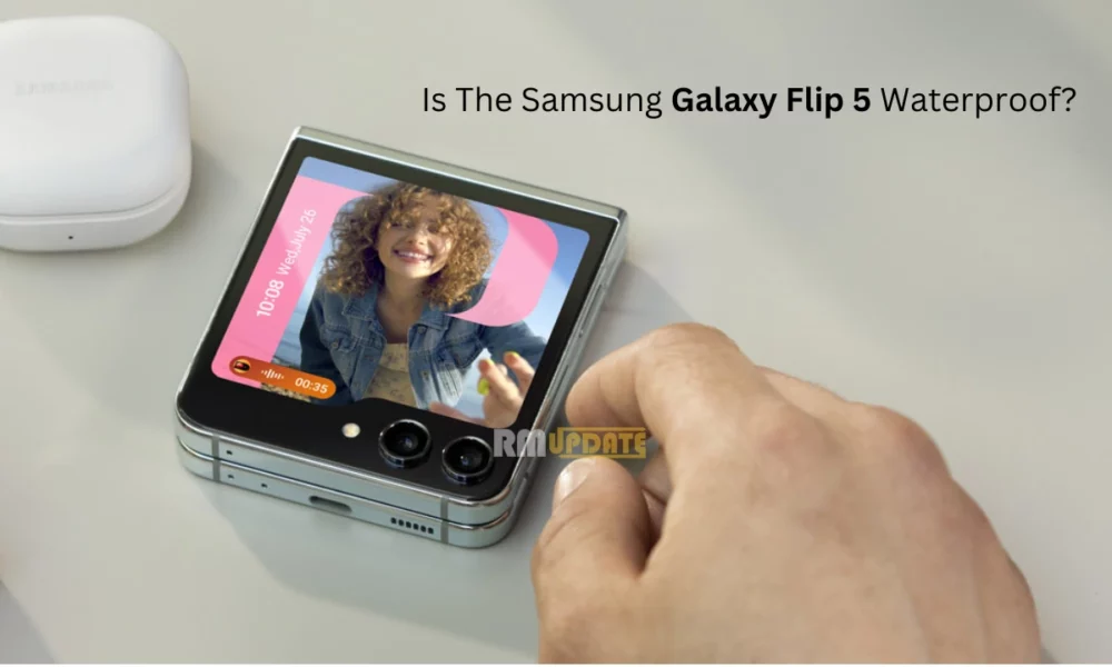 Is The Samsung Galaxy Flip 5 Waterproof?