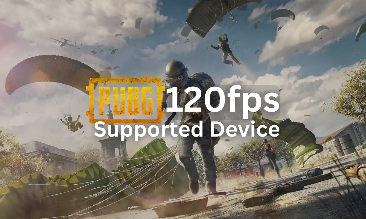 PUBG Mobile 120 FPS Graphics Setting Coming: Here's the List of Devices ...